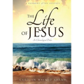 The Life of Jesus