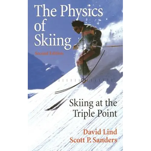 The Physics of Skiing: Skiing at the Triple Point