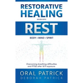 Restorative Healing Begins with Rest: Overcoming Breathing Difficulties and Ptsd After 9/11 Exposure