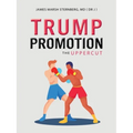Trump Promotion: The Uppercut