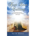 First Love Calling: A Day-By-Day Encounter With God Into The Inner Chambers Of His Spirit