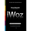 Iwoz: Computer Geek to Cult Icon: How I Invented the Personal Computer, Co-Founded Apple, and Had Fun Doing It