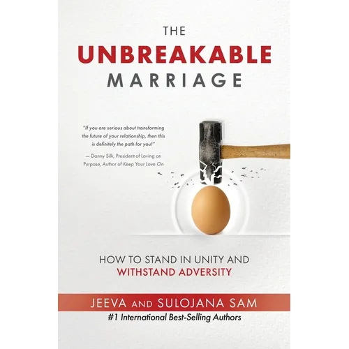 The Unbreakable Marriage: How to stand in unity and withstand adversity