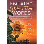 Empathy Is More Than Words: Introducing Groundbreaking Tools for NeuroDivergent Relationships - Paperback