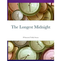 The Longest Midnight