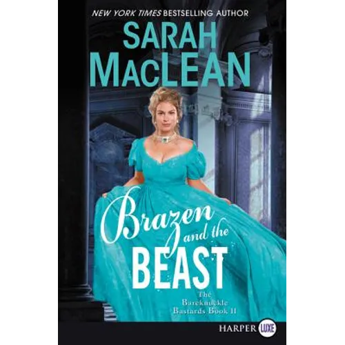 Brazen and the Beast: The Bareknuckle Bastards Book II