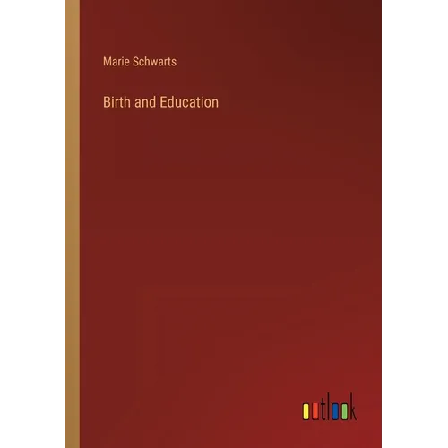Birth and Education