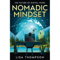 Nomadic Mindset: The Future of Digital Work