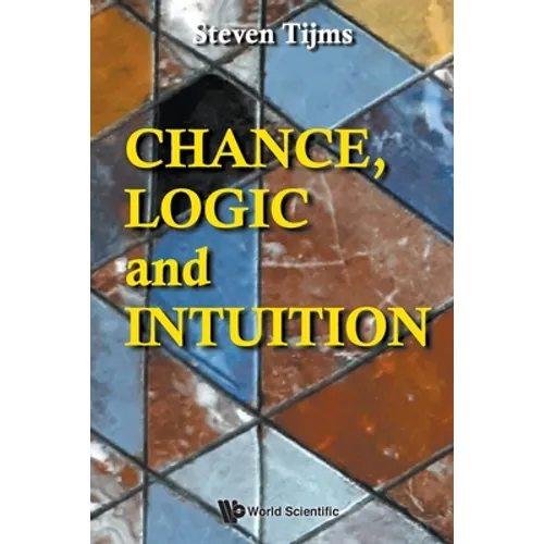 Chance, Logic and Intuition