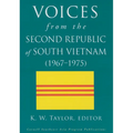 Voices from the Second Republic of South Vietnam (1967-1975)