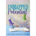 Unmapped Potential: An Educator's Guide to Lasting Change