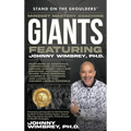 Stand on the Shoulders of Mindset Mastery Coaching Giant Featuring Johnny Wimbrey PH.D.