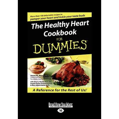 The Healthy Heart Cookbook for Dummies (Large Print 16pt)