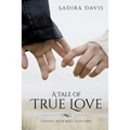 A Tale of True Love