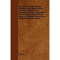 The Letters of Col. William Woodford, Col. Robert Howe, and Gen. Charles Lee to Edmund Pendleton - Biogrphies of John Minor Botts, Richard Henry Lee,