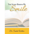 The Story Behind My Smile