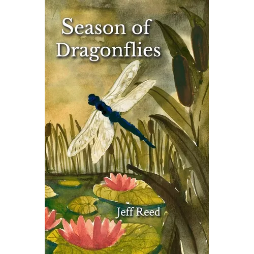 Season of Dragonflies: Poems