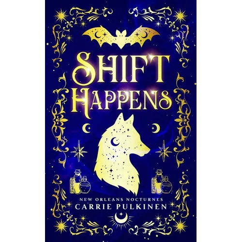 Shift Happens: A Paranormal Romantic Comedy