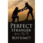 Perfect Stranger from Top To Bottom!!!
