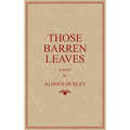 Those Barren Leaves