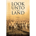 Look Unto the Land