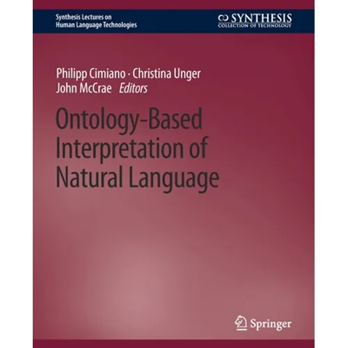 Ontology-Based Interpretation of Natural Language
