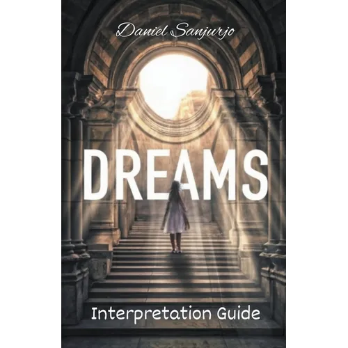 Dreams Interpretation Guide