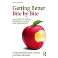Getting Better Bite by Bite: A Survival Kit for Sufferers of Bulimia Nervosa and Binge Eating Disorders