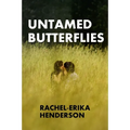 Untamed butterflies