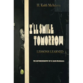 I'll Smile Tomorrow: Lessons Learned
