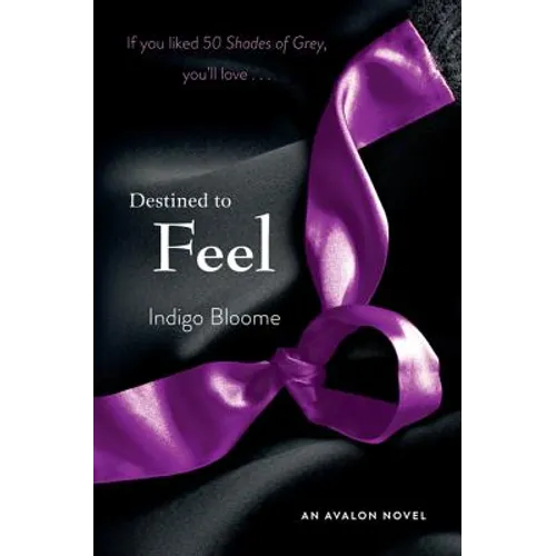 Destined to Feel: An Avalon Novel