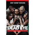 Through The Dead Eye: A Eulogy To The Art Of Scare Acting