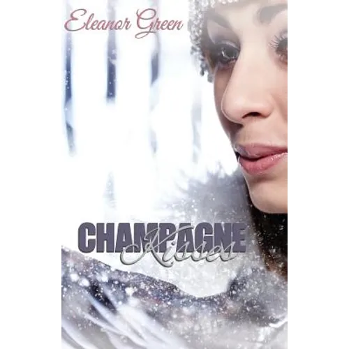 Champagne Kisses
