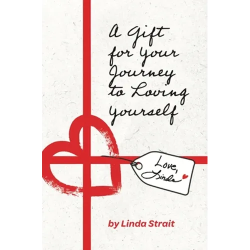 A Gift for Your Journey to Loving Yourself