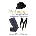 My Father My Inspiration