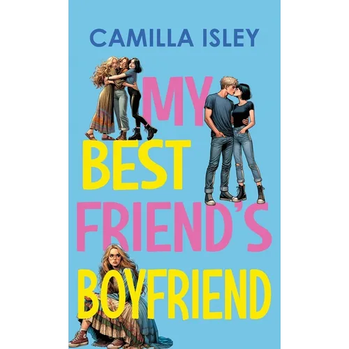 My Best Friend's Boyfriend