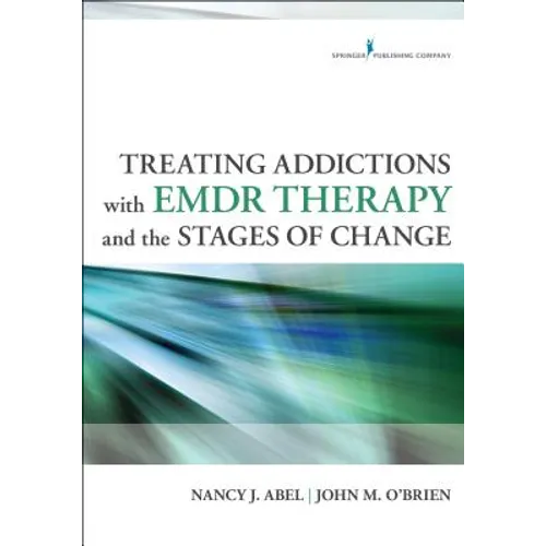 Treating Addictions With EMDR Therapy and the Stages of Change