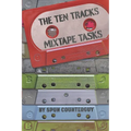 The Ten Tracks Mixtape Tasks