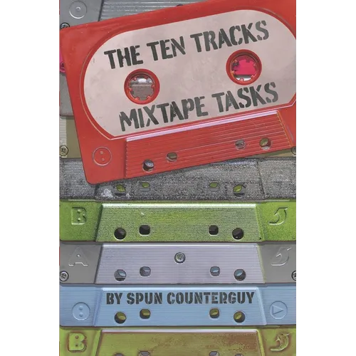 The Ten Tracks Mixtape Tasks