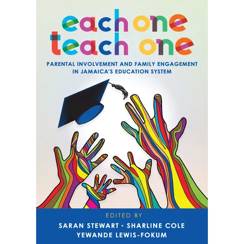 Each One Teach One: Parental Involvement and Family Engagement in Jamaica's Education System