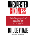 Unexpected Kindness: Autobiographical Stories of Gratitude