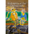 Indonesia at the Crossroads: Transformation and Challenges