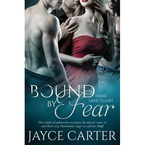 Bound by Fear