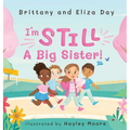 I'm Still A Big Sister!