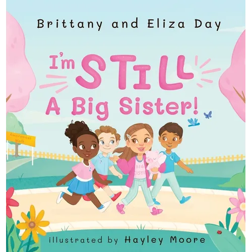 I'm Still A Big Sister!