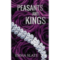 Peasants and Kings