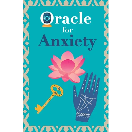 Oracle for anxiety: Calm your anxiety. Ask the Oracle and it will answer you. Your guidebook to make the right decisions