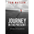 Journey in the Present