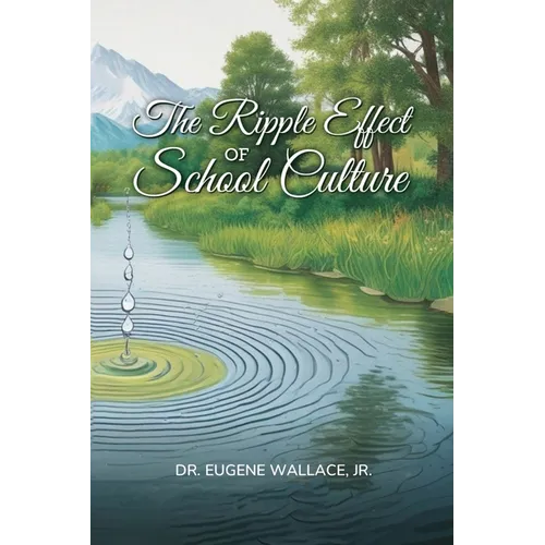 The Ripple Effect of School Culture
