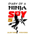 Diary of a Ninja Spy 5: Alien Attack!